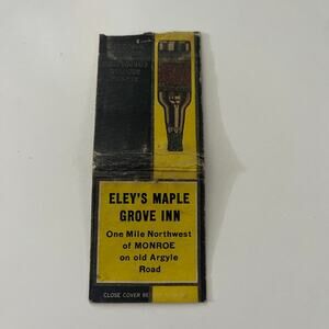 Eley's Maple Grove Inn 1 Mile Northwest Monroe Vintage Matchbook Cover SMB31-5